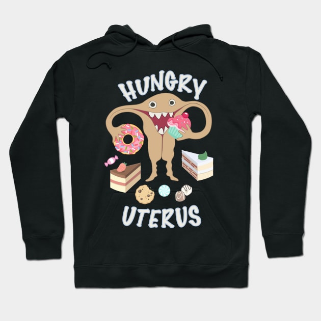 Hungry Uterus Sweet Hoodie by KIMYKASK